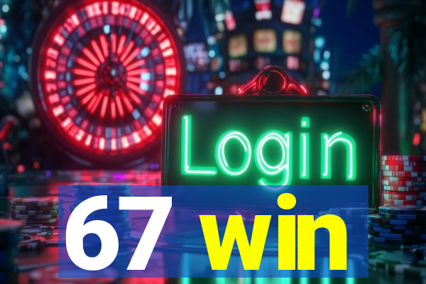 67 win